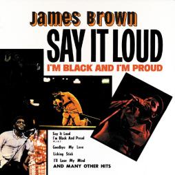 Say It Loud I'm Black And I'm Proud di James Brown