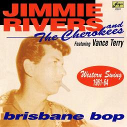 Brisbane Bop di Jimmie Rivers And The Cherokees - CD