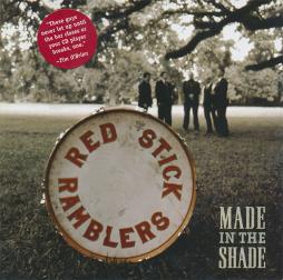 Made In The Shade di Red Stick Ramblers, The - CD