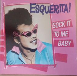 Sock It To Me Baby di Esquerita - CD
