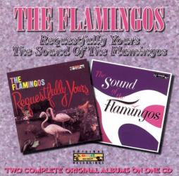 Requestfully Yours / The Sound Of The Flamingos di The Flamingos