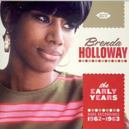 The Early Years Rare Recordings 1962-1963 di Brenda Holloway