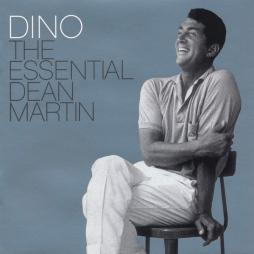 Dino: The Essential Dean Martin di Dean Martin
