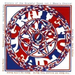 History Of The Grateful Dead, Vol. 1 (Bear's Choice) di Grateful Dead - CD