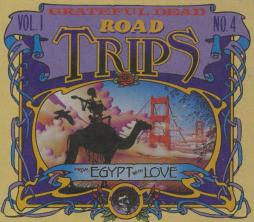 Road Trips Volume 1 Number 4 From Egypt With Love di Grateful Dead - CD