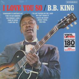 I Love You So di B.B. King - LP I Love You So di B.B. King - LP