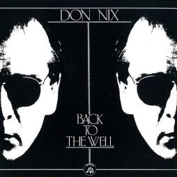 Back To The Well di Don Nix & Friends - CD Back To The Well di Don Nix & Friends - CD