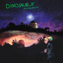 Live In Hollywood 1991 - The Green Mind Tour di Dinosaur Jr.