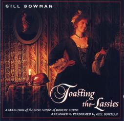 Toasting The Lassies di Gill Bowman - CD
