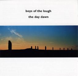 The Day Dawn di Boys Of The Lough - CD