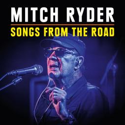 Songs From The Road di Mitch Ryder - CD/DVD Songs From The Road di Mitch Ryder - CD/DVD