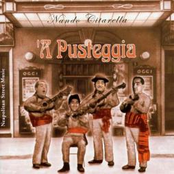 'A Pusteggia di Nando Citarella - CD 'A Pusteggia di Nando Citarella - CD