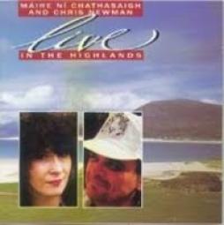 Live In The Highlands di Máire Ní Chathasaigh, Chris Newman - CD