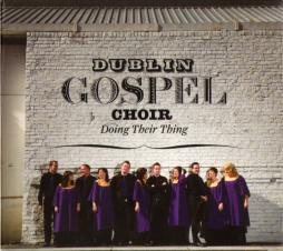 Doing Their Thing di Dublin Gospel Choir - CD