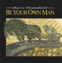 Be Your Own Man di Barry Dransfield