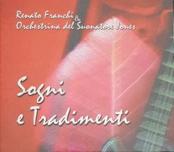 Sogni E Tradimenti di Renato Franchi - CD Sogni E Tradimenti di Renato Franchi - CD