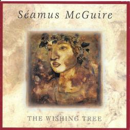 The Wishing Tree di Séamus McGuire - CD