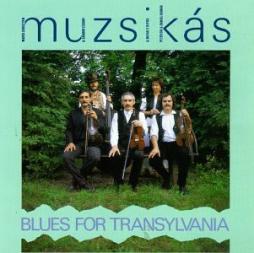 Blues For Transylvania di Muzsikás - CD Blues For Transylvania di Muzsikás - CD