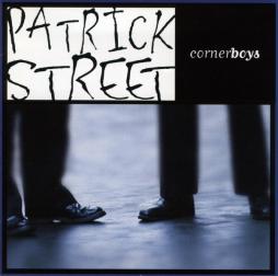 Cornerboys di Patrick Street