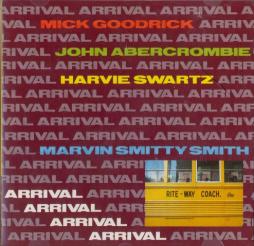 Arrival di Harvie Swartz, Mick Goodrick, John Abercrombie, Marvin "Smitty" Smith - CD Arrival di Harvie Swartz, Mick Goodrick, John Abercrombie, Marvin "Smitty" Smith - CD
