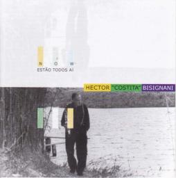 Estão Todos Aì di Hector Costita Bisignani - CD Estão Todos Aì di Hector Costita Bisignani - CD