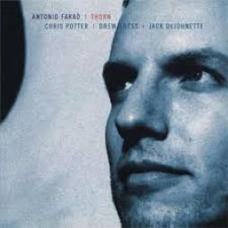 Thorn di Antonio Faraò - CD Thorn di Antonio Faraò - CD