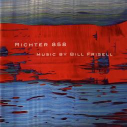 Richter 858 (Music By Bill Frisell) di Bill Frisell