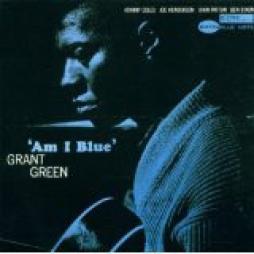 Am I Blue di Grant Green
