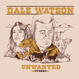 Unwanted di Dale Watson
