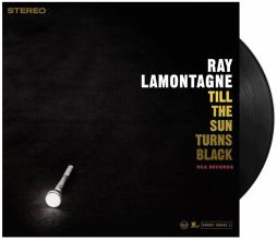 Till The Sun Turns Black di Ray Lamontagne