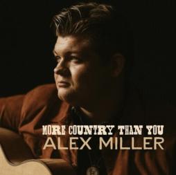More Country Than You di Alex Miller
