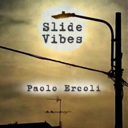 Slide Vibes di Paolo Ercoli