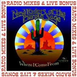 Where I Come From Radio Mixes & Live Bonus di New Riders Of The Purple Sage