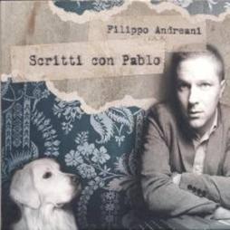 Scritti Con Pablo di Filippo Andreani - CD Scritti Con Pablo di Filippo Andreani - CD