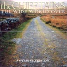 The Wide World Over di Chieftains - CD