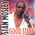 Good Stuff di Stan Mosley - CD