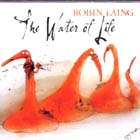 The Water Of Life di Robin Laing - CD