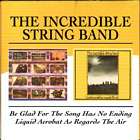Be_Glad_For_The_Song/_Liquid_Acrobat-Incredible_String_Band