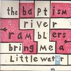 Bring_Me_A_Little_Water-The_Baptism_River_Ramblers