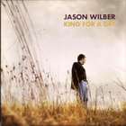 King_For_A_Day-Jason_Wilber