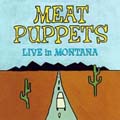 Live_In_Montana-Meat_Puppets
