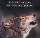 Never_Die_Young-James_Taylor