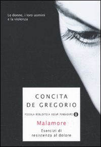 Malamore_Esercizi_Di_Resistenza_Al_Dolore_-De_Gregorio_Concita