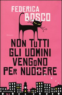 Non_Tutti_Gli_Uomini_Vengono_Per_Nuocere_-Bosco_Federica