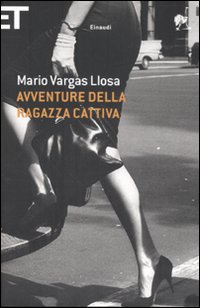 Avventure_Della_Ragazza_Cattiva_-Vargas_Llosa_Mario