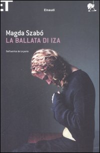 Ballata_Di_Iza_(la)_-Szabo`_Magda__