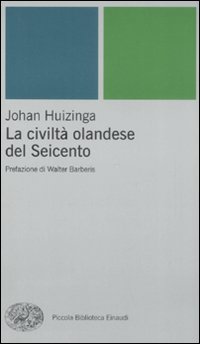 Civilta`_Olandese_Del_Seicento_-Huizinga_Johan