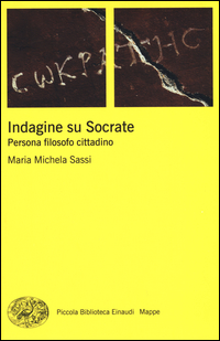 Indagine_Su_Socrate_Persona_Filosofo_Cittadino_-Sassi_M._Michela