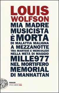 Mia_Madre_Musicista_E`_Morta..._-Wolfson_Louis