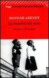 Banalita`_Del_Male_-Arendt_Hannah